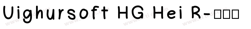 Uighursoft HG Hei R字体转换